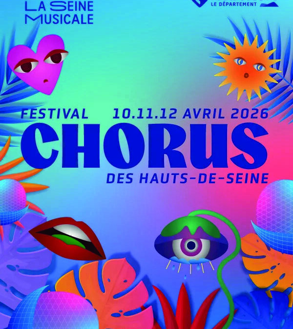 La Seine Musicale : Chorus en avril 2026