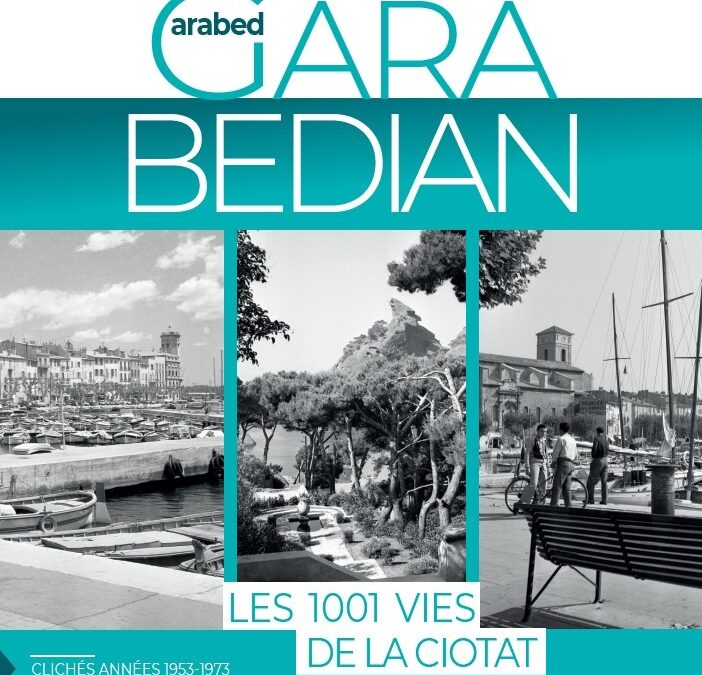 La Ciotat sous l’œil de Gara