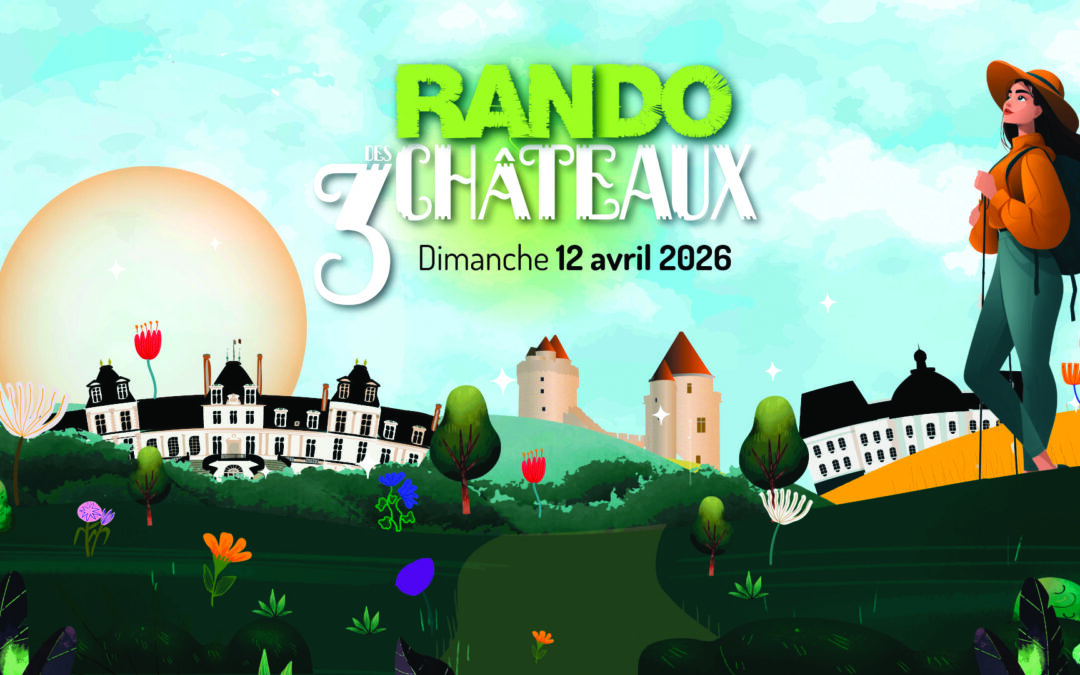 Patrimoine : rando des 3 Châteaux