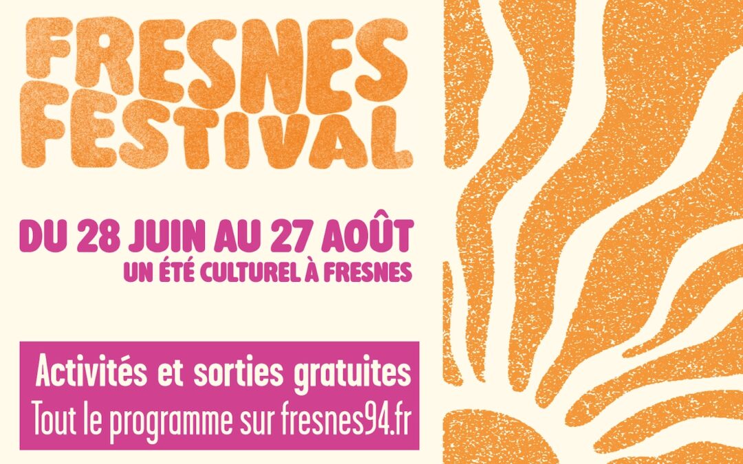 À Fresnes, le festival de l’été entre dans sa dernière semaine